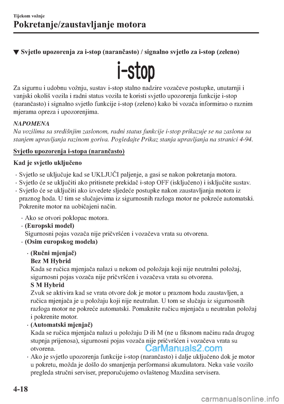 MAZDA MODEL 2 2019  Upute za uporabu (in Crotian) ▼�6�Y�M�H�W�O�R��X�S�R�]�R�U�H�Q�M�D��]�D��L��V�W�R�S���Q�D�U�D�Q�