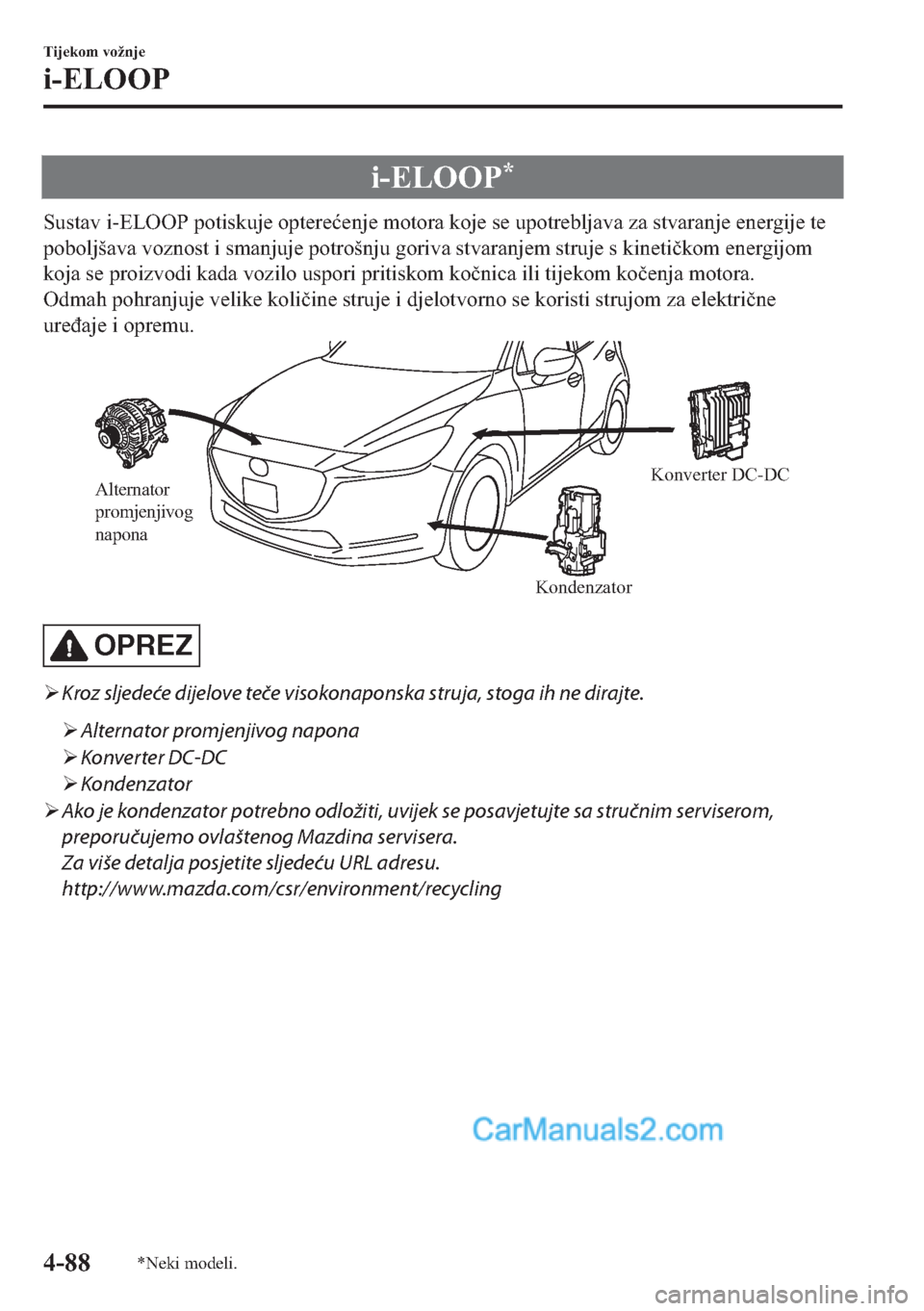 MAZDA MODEL 2 2019  Upute za uporabu (in Crotian) �L��(�/�2�2�3�
�6�X�V�W�D�Y��L��(�/�2�2�3��S�R�W�L�V�N�X�M�H��R�S�W�H�U�H�