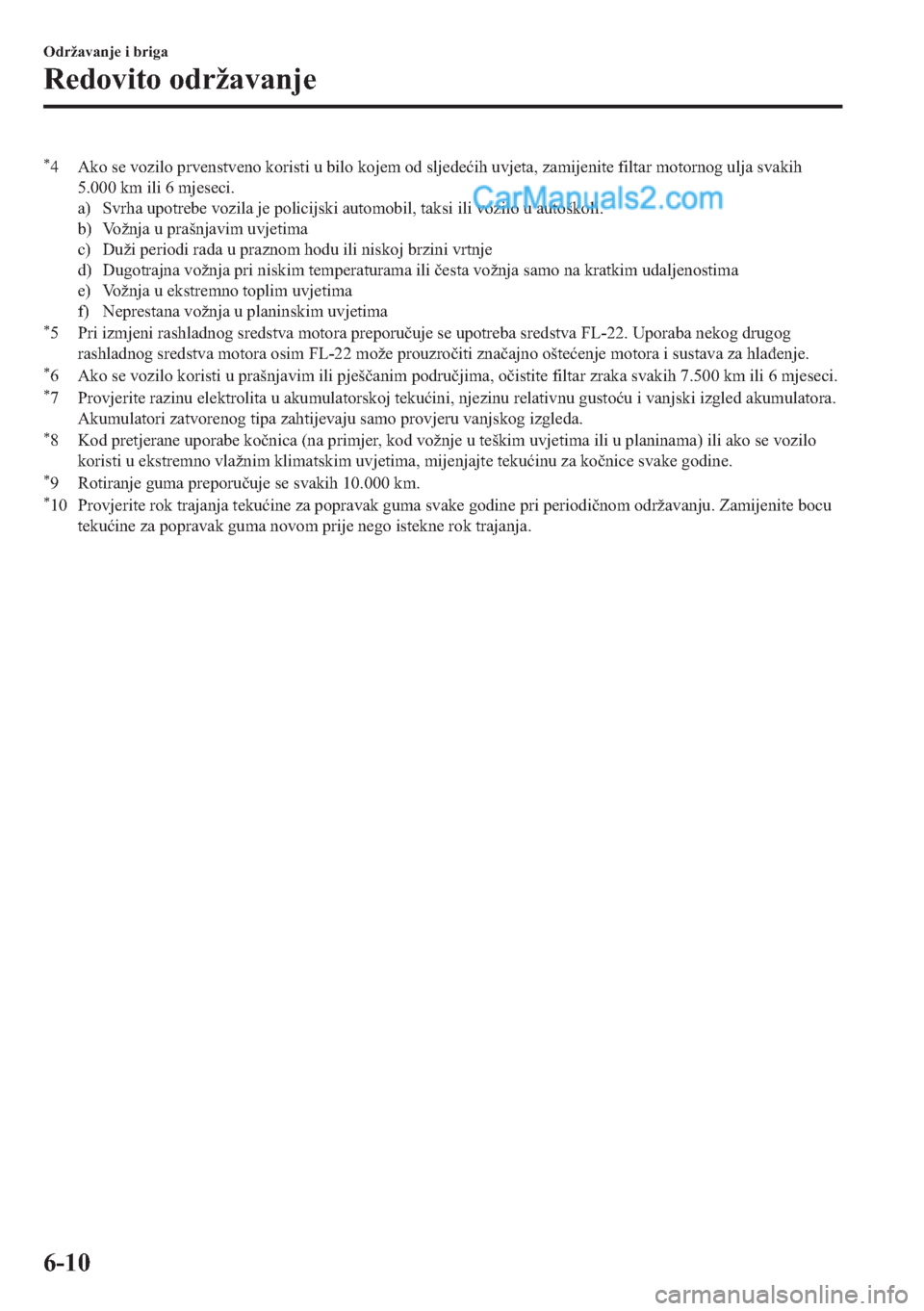MAZDA MODEL 2 2019  Upute za uporabu (in Crotian) �
� �$�N�R��V�H��Y�R�]�L�O�R��S�U�Y�H�Q�V�W�Y�H�Q�R��N�R�U�L�V�W�L��X��E�L�O�R��N�R�M�H�P��R�G��V�O�M�H�G�H�