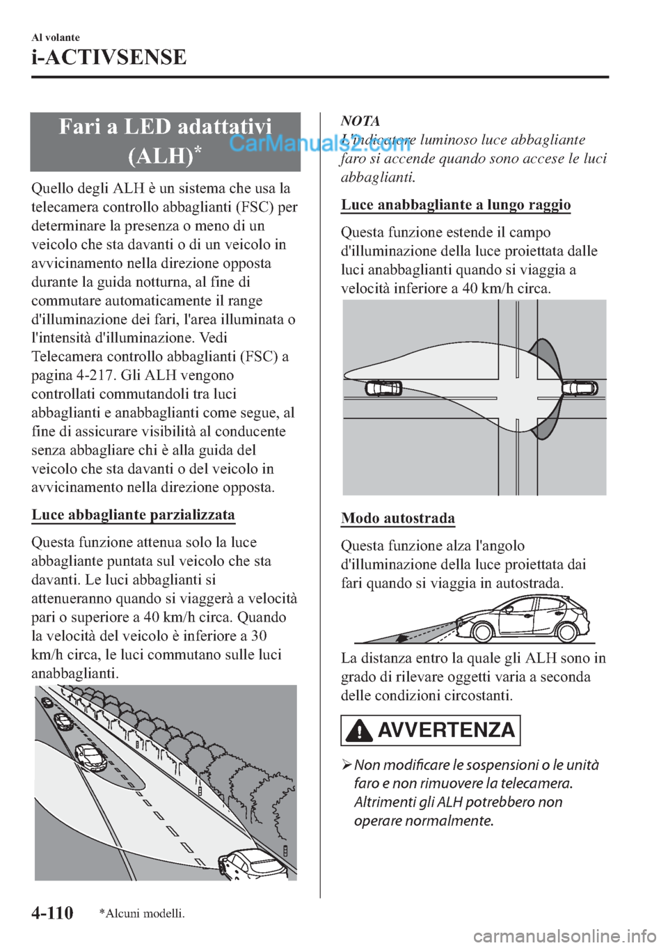 MAZDA MODEL 2 2019  Manuale del proprietario (in Italian) �)�D�U�L��D��/�(���D�G�D�W�W�D�W�L�Y�L
��$�/�+�
�
�4�X�H�O�O�R��G�H�J�O�L��$�/�+��q��X�Q��V�L�V�W�H�P�D��F�K�H��X�V�D��O�D
�W�H�O�H�F�D�P�H�U�D��F�R�Q�W�U�R�O�O�R��D�E�E�D�J�O�L�D�Q�W
