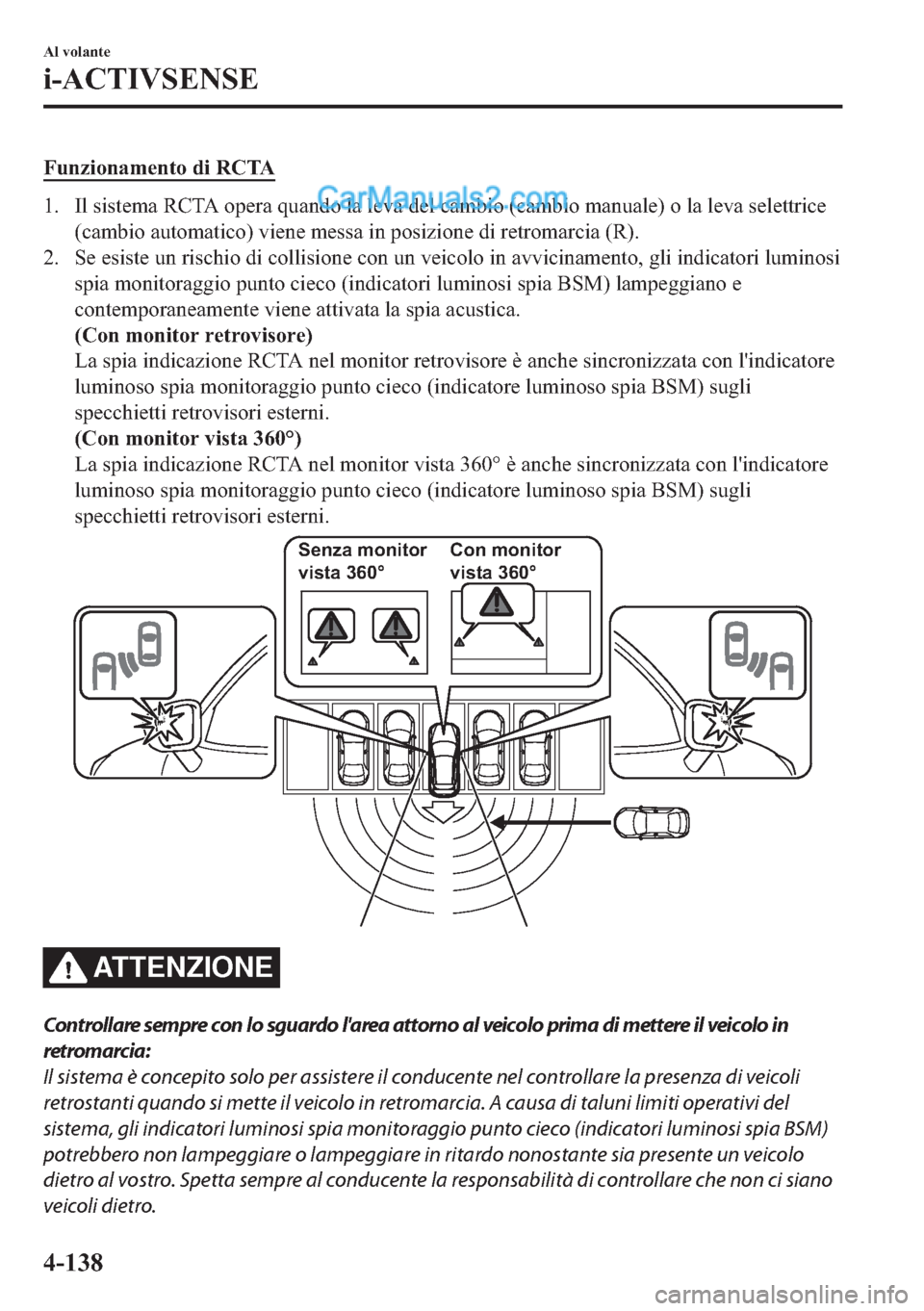 MAZDA MODEL 2 2019  Manuale del proprietario (in Italian) �)�X�Q�]�L�R�Q�D�P�H�Q�W�R��G�L��5�&�7�$
�� �,�O��V�L�V�W�H�P�D��5�&�7�$��R�S�H�U�D��T�X�D�Q�G�R��O�D��O�H�Y�D��G�H�O��F�D�P�E�L�R���F�D�P�E�L�R��P�D�Q�X�D�O�H���R��O�D��O�H�Y�D��V
