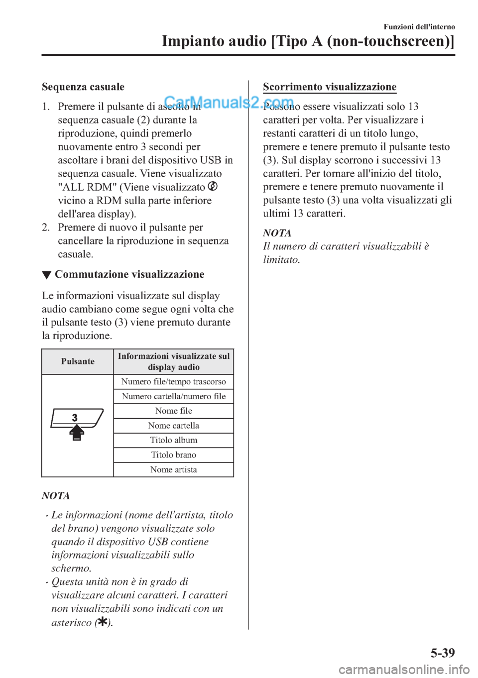 MAZDA MODEL 2 2019  Manuale del proprietario (in Italian) �6�H�T�X�H�Q�]�D��F�D�V�X�D�O�H
�� �3�U�H�P�H�U�H��L�O��S�X�O�V�D�Q�W�H��G�L��D�V�F�R�O�W�R��L�Q
�V�H�T�X�H�Q�]�D��F�D�V�X�D�O�H������G�X�U�D�Q�W�H��O�D
�U�L�S�U�R�G�X�]�L�R�Q�H���T�X