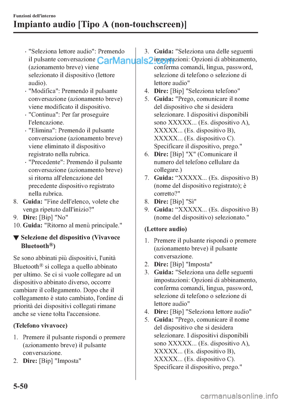 MAZDA MODEL 2 2019  Manuale del proprietario (in Italian) �x��6�H�O�H�]�L�R�Q�D��O�H�W�W�R�U�H��D�X�G�L�R����3�U�H�P�H�Q�G�R
�L�O��S�X�O�V�D�Q�W�H��F�R�Q�Y�H�U�V�D�]�L�R�Q�H
��D�]�L�R�Q�D�P�H�Q�W�R��E�U�H�Y�H���Y�L�H�Q�H
�V�H�O�H�]�L�R�Q�D�W�R��