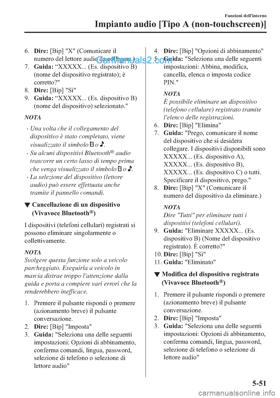MAZDA MODEL 2 2019  Manuale del proprietario (in Italian) ����L�U�H���>�%�L�S�@���;����&�R�P�X�Q�L�F�D�U�H��L�O
�Q�X�P�H�U�R��G�H�O��O�H�W�W�R�U�H��D�X�G�L�R��G�D��F�R�O�O�H�J�D�U�H��
���*�X�L�G�D���