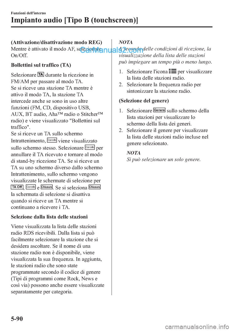 MAZDA MODEL 2 2019  Manuale del proprietario (in Italian) ��$�W�W�L�Y�D�]�L�R�Q�H��G�L�V�D�W�W�L�Y�D�]�L�R�Q�H��P�R�G�R��5�(�*�
�0�H�Q�W�U�H��q��D�W�W�L�Y�D�W�R��L�O��P�R�G�R��$�)���V�H�O�H�]�L�R�Q�D�U�H
�2�Q��2�I�I�
�%�R�O�O�H�W�W�L�Q�L��V�X�