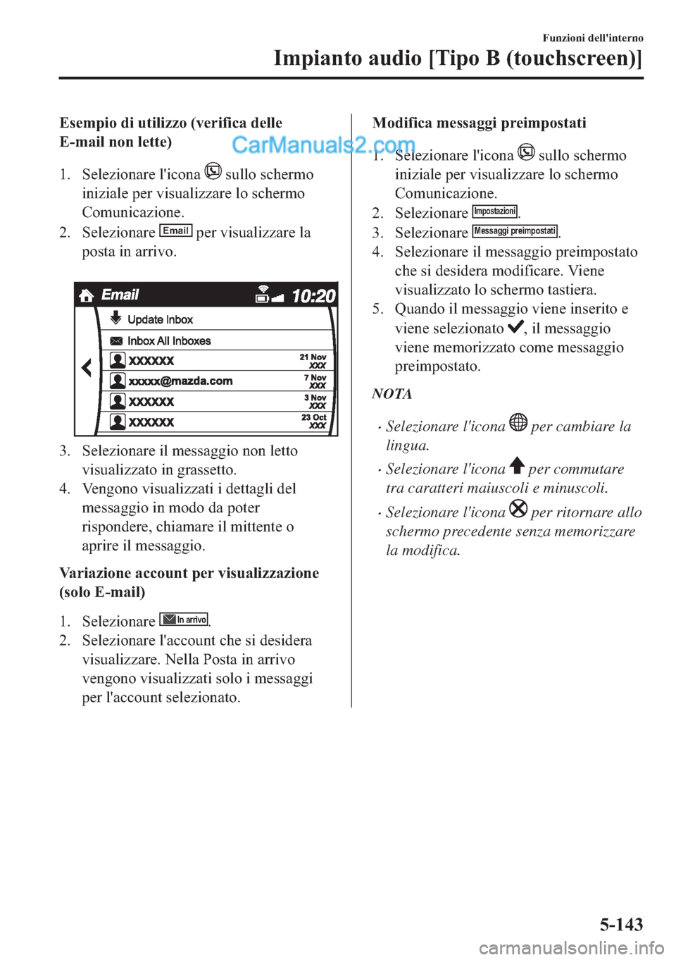 MAZDA MODEL 2 2019  Manuale del proprietario (in Italian) �(�V�H�P�S�L�R��G�L��X�W�L�O�L�]�]�R���Y�H�U�L�I�L�F�D��G�H�O�O�H
�(��P�D�L�O��Q�R�Q��O�H�W�W�H�
�� �6�H�O�H�]�L�R�Q�D�U�H��O�
�L�F�R�Q�D�
��V�X�O�O�R��V�F�K�H�U�P�R
�L�Q�L�]�L�D�O�H��
