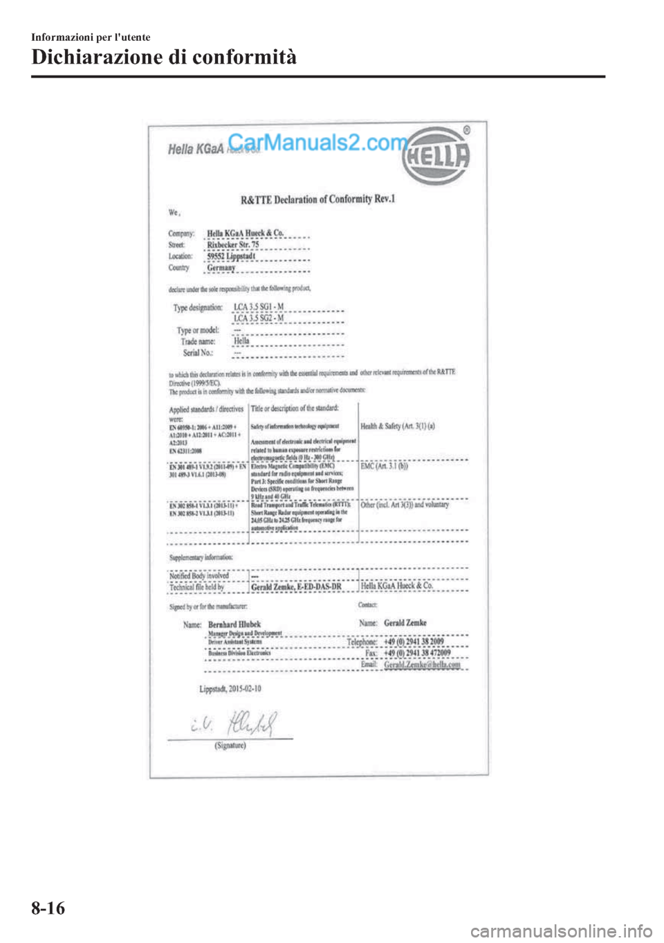 MAZDA MODEL 2 2019  Manuale del proprietario (in Italian) �,�Q�I�R�U�P�D�]�L�R�Q�L��S�H�U��O�
�X�W�H�Q�W�H
��L�F�K�L�D�U�D�]�L�R�Q�H��G�L��F�R�Q�I�R�U�P�L�W�j
����  