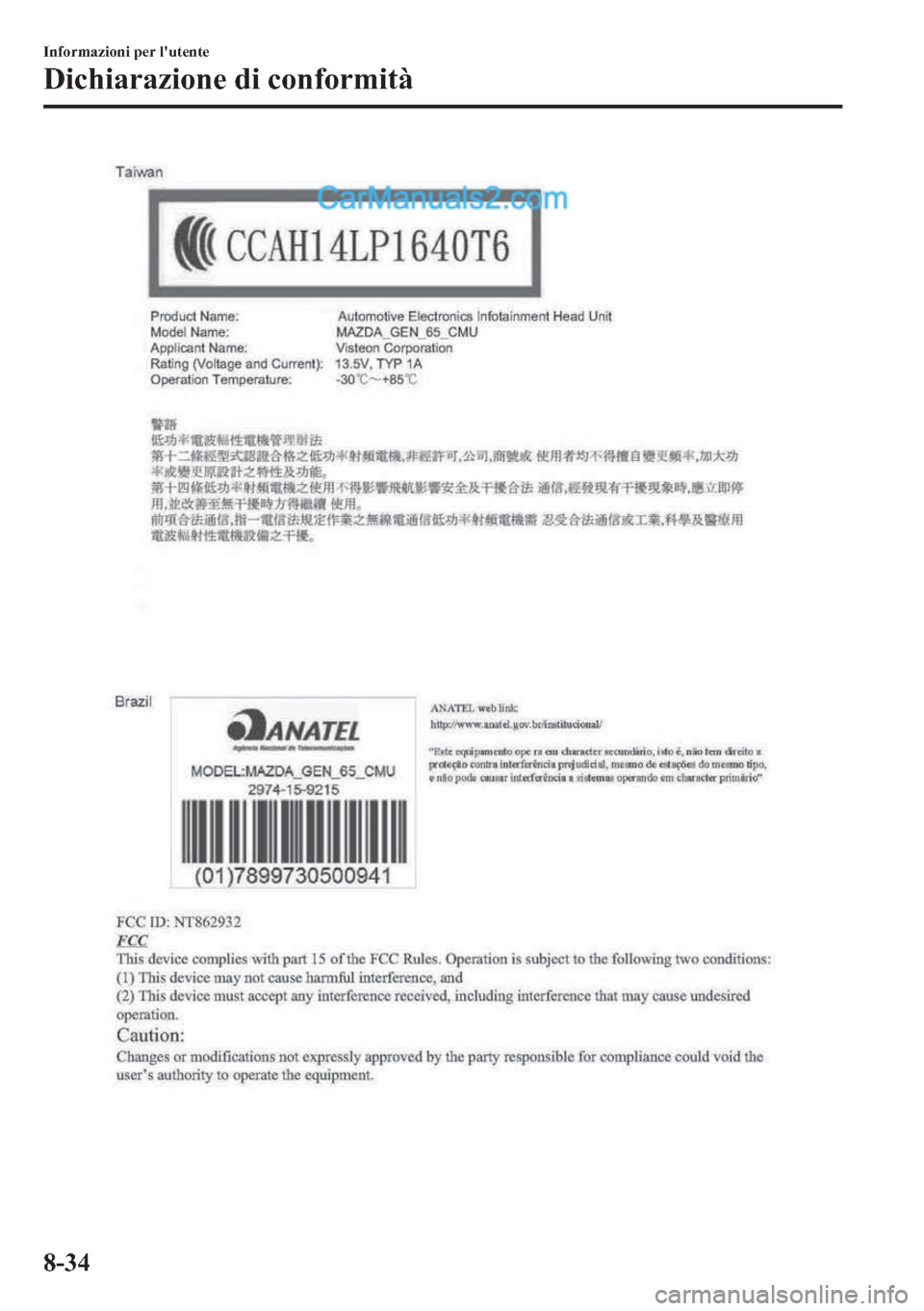 MAZDA MODEL 2 2019  Manuale del proprietario (in Italian) �,�Q�I�R�U�P�D�]�L�R�Q�L��S�H�U��O�
�X�W�H�Q�W�H
��L�F�K�L�D�U�D�]�L�R�Q�H��G�L��F�R�Q�I�R�U�P�L�W�j
����  