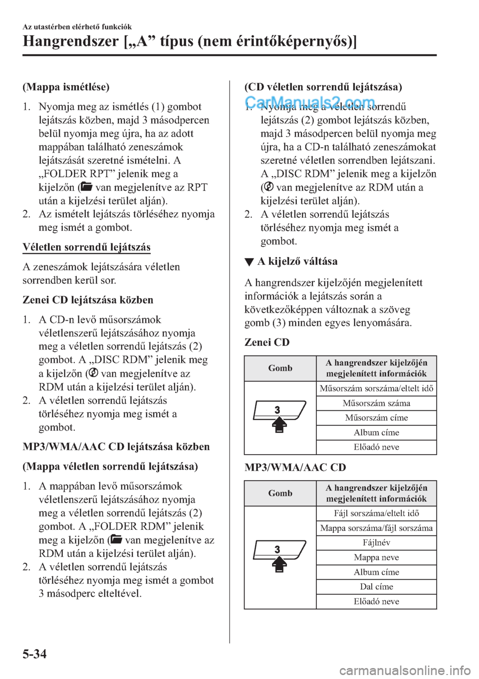 MAZDA MODEL 2 2019  Kezelési útmutató (in Hungarian) ��0�D�S�S�D��L�V�P�p�W�O�p�V�H�
�� �1�\�R�P�M�D��P�H�J��D�]��L�V�P�p�W�O�p�V������J�R�P�E�R�W
�O�H�M�i�W�V�]�i�V��N�|�]�E�H�Q���P�D�M�G����P�i�V�R�G�S�H�U�F�H�Q
�E�H�O�