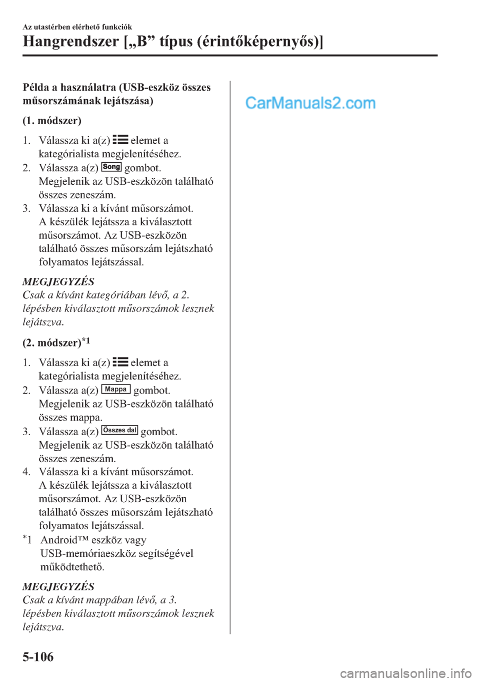 MAZDA MODEL 2 2019  Kezelési útmutató (in Hungarian) �3�p�O�G�D��D��K�D�V�]�Q�i�O�D�W�U�D���8�6�%��H�V�]�N�|�]��|�V�V�]�H�V
�P&�V�R�U�V�]�i�P�i�Q�D�N��O�H�M�i�W�V�]�i�V�D�
�����P�y�G�V�]�H�U�
�� �9�i�O�D�V�V�]�D��N�L��D��]��
��H�O�