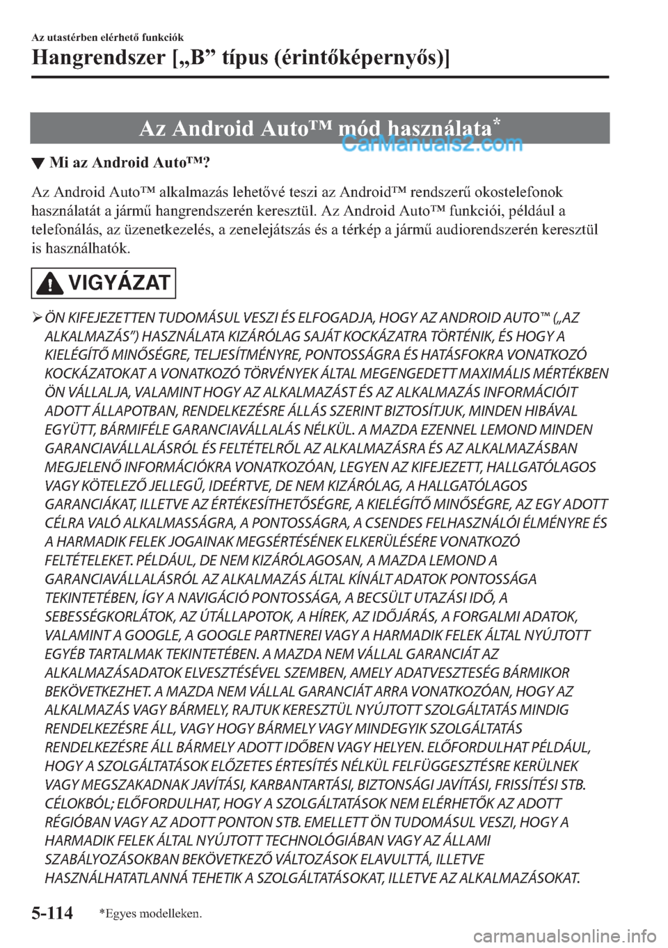 MAZDA MODEL 2 2019  Kezelési útmutató (in Hungarian) �$�]��$�Q�G�U�R�L�G��$�X�W�R�