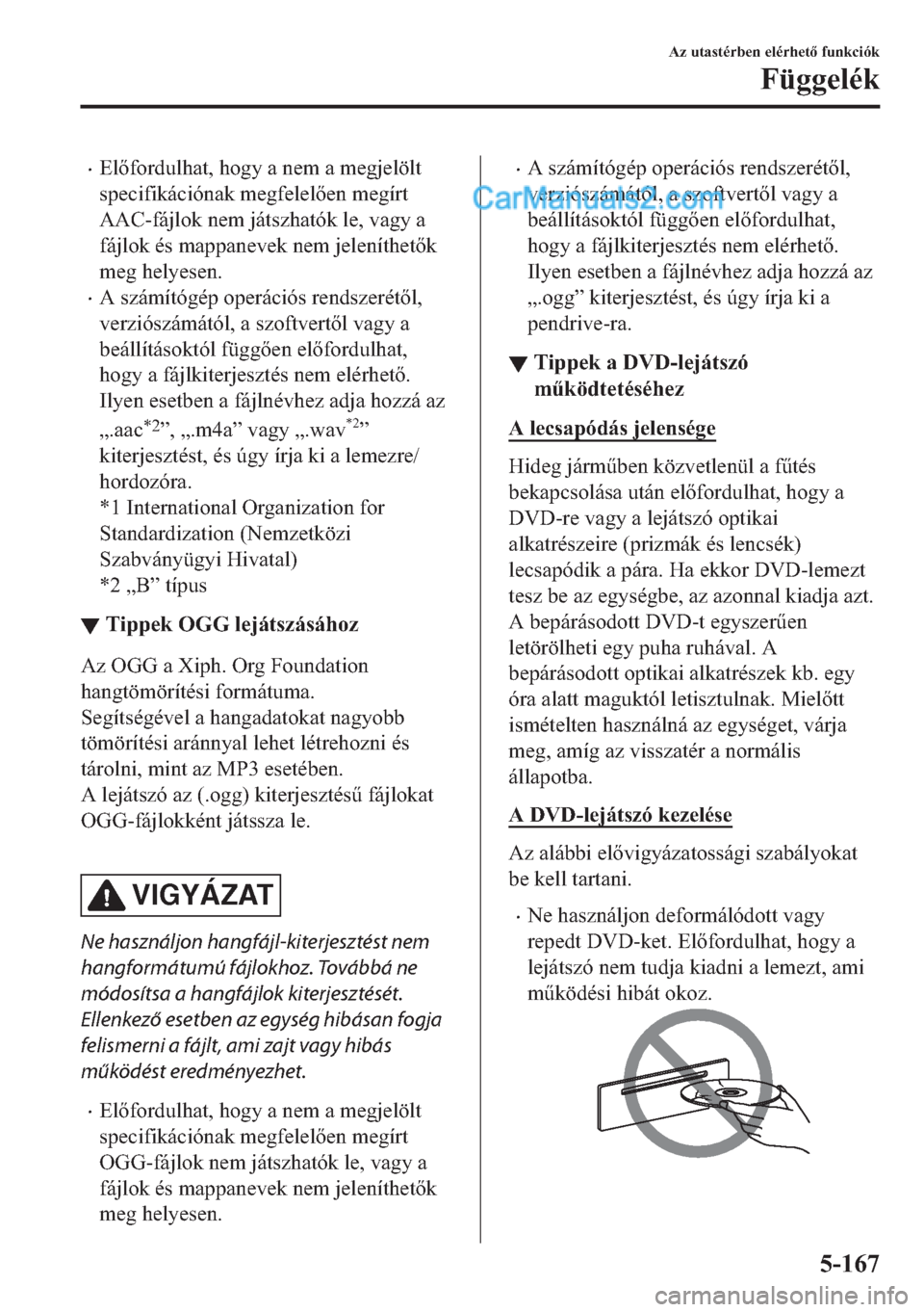 MAZDA MODEL 2 2019  Kezelési útmutató (in Hungarian) �x�(�O�I�R�U�G�X�O�K�D�W���K�R�J�\��D��Q�H�P��D��P�H�J�M�H�O�|�O�W
�V�S�H�F�L�I�L�N�i�F�L�y�Q�D�N��P�H�J�I�H�O�H�O�H�Q��P�H�J�t�U�W
�$�$�&��I�i�M�O�R�N��Q�H�P��M�i�W�V�]�K�D�W�y�N��O�H