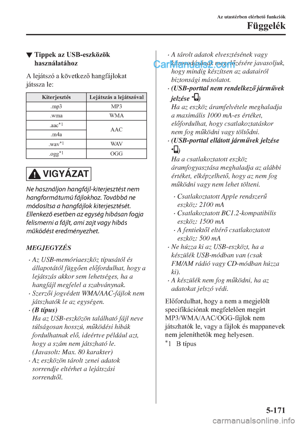 MAZDA MODEL 2 2019  Kezelési útmutató (in Hungarian) ▼�7�L�S�S�H�N��D�]��8�6�%��H�V�]�N�|�]�|�N
�K�D�V�]�Q�i�O�D�W�i�K�R�]
�$��O�H�M�i�W�V�]�y��D��N�|�Y�H�W�N�H�]��K�D�Q�J�I�i�M�O�R�N�D�W
�M�i�W�V�V�]�D��O�H�
�.�L�W�H�U�M�H�V�]�W�p�V �/�H�M