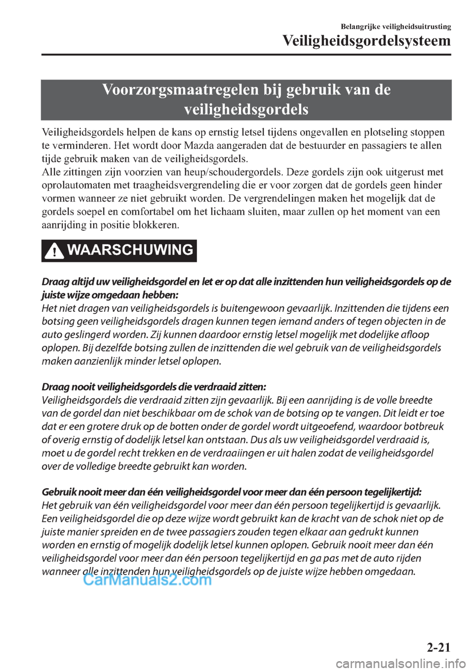 MAZDA MODEL 2 2019  Handleiding (in Dutch) �9�R�R�U�]�R�U�J�V�P�D�D�W�U�H�J�H�O�H�Q��E�L�M��J�H�E�U�X�L�N��Y�D�Q��G�H
�Y�H�L�O�L�J�K�H�L�G�V�J�R�U�G�H�O�V
�9�H�L�O�L�J�K�H�L�G�V�J�R�U�G�H�O�V��K�H�O�S�H�Q��G�H��N�D�Q�V��R�S��H�U�Q�V�W