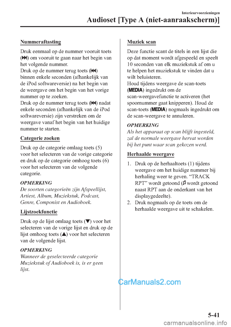 MAZDA MODEL 2 2019  Handleiding (in Dutch) �1�X�P�P�H�U�D�I�W�D�V�W�L�Q�J
��U�X�N��H�H�Q�P�D�D�O��R�S��G�H��Q�X�P�P�H�U��Y�R�R�U�X�L�W��W�R�H�W�V
�
���R�P��Y�R�R�U�X�L�W��W�H��J�D�D�Q��Q�D�D�U��K�H�W��E�H�J�L�Q��Y�D�Q
�K�H�W�