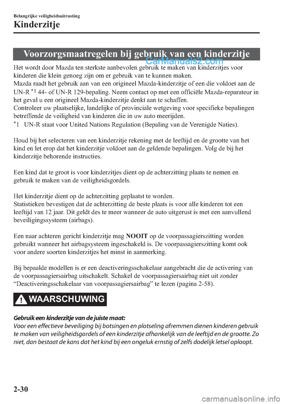 MAZDA MODEL 2 2019  Handleiding (in Dutch) �9�R�R�U�]�R�U�J�V�P�D�D�W�U�H�J�H�O�H�Q��E�L�M��J�H�E�U�X�L�N��Y�D�Q��H�H�Q��N�L�Q�G�H�U�]�L�W�M�H
�+�H�W��Z�R�U�G�W��G�R�R�U��0�D�]�G�D��W�H�Q��V�W�H�U�N�V�W�H��D�D�Q�E�H�Y�R�O�H�Q��J�H�