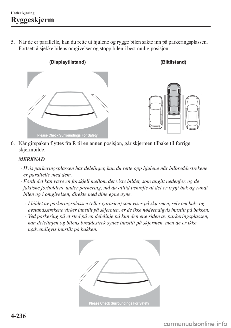 MAZDA MODEL 2 2019  Brukerhåndbok (in Norwegian) ���1�n�U��G�H��H�U��S�D�U�D�O�O�H�O�O�H���N�D�Q��G�X��U�H�W�W�H��X�W��K�M�X�O�H�Q�H��R�J��U�\�J�J�H��E�L�O�H�Q��V�D�N�W�H��L�Q�Q��S�n��S�D�U�N�H�U�L�Q�J�V�S�O�D�V�V�H�Q�
�)�R�U�W�V�