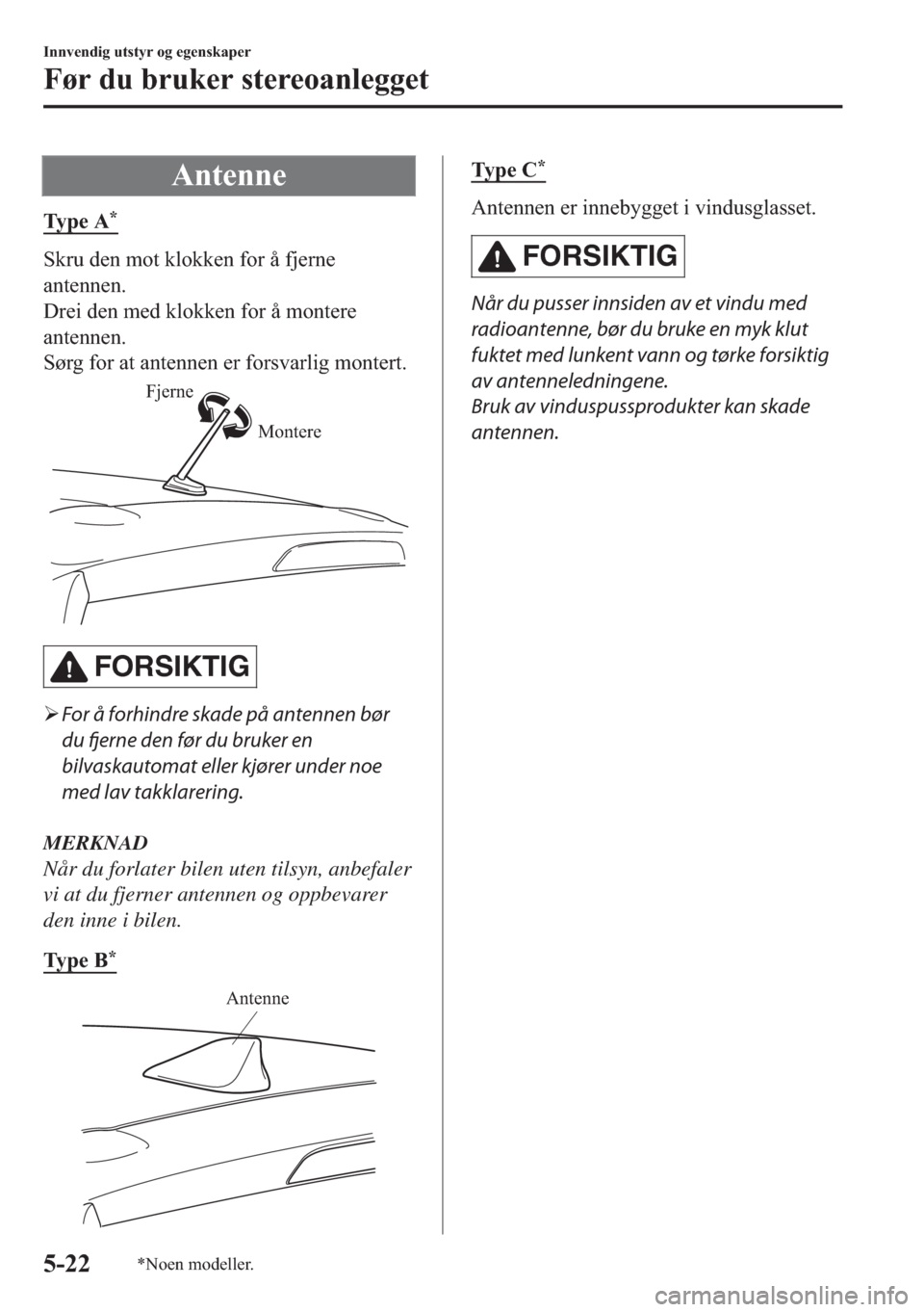 MAZDA MODEL 2 2019  Brukerhåndbok (in Norwegian) �$�Q�W�H�Q�Q�H
�7�\ �S �H � �$�
�6�N�U�X��G�H�Q��P�R�W��N�O�R�N�N�H�Q��I�R�U��n��I�M�H�U�Q�H
�D�Q�W�H�Q�Q�H�Q�
��U�H�L��G�H�Q��P�H�G��N�O�R�N�N�H�Q��I�R�U��n��P�R�Q�W�H�U�H
�D�Q�W�H�Q�