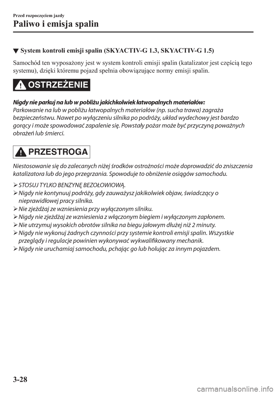 MAZDA MODEL 2 2019  Instrukcja Obsługi (in Polish) ▼�6�\�V�W�H�P��N�R�Q�W�U�R�O�L��H�P�L�V�M�L��V�S�D�O�L�Q���6�.�<�$�&�7�,�9��*�������6�.�<�$�&�7�,�9��*�����
�6�D�P�R�F�K�y�G��W�H�Q��Z�\�S�R�V�D*�R�Q�\��M�H�V�W��Z��V�\�V�W�H