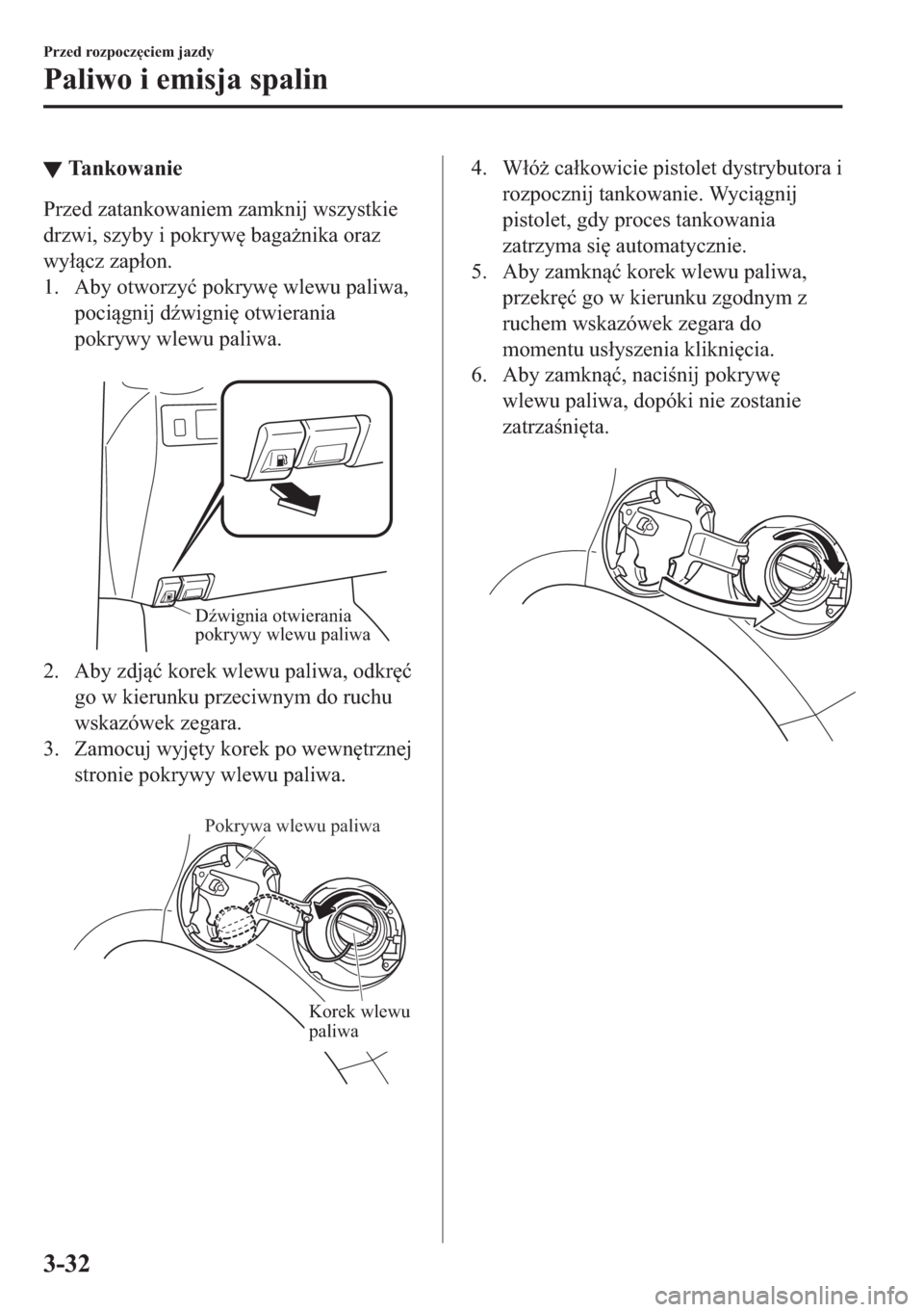 MAZDA MODEL 2 2019  Instrukcja Obsługi (in Polish) ▼�7�D �Q �N �R �Z �D �Q �L �H
�3�U�]�H�G��]�D�W�D�Q�N�R�Z�D�Q�L�H�P��]�D�P�N�Q�L�M��Z�V�]�\�V�W�N�L�H
�G�U�]�Z�L���V�]�\�E�\��L��S�R�N�U�\�Z
��E�D�J�D*�Q�L�N�D��R�U�D�]
�Z�\�