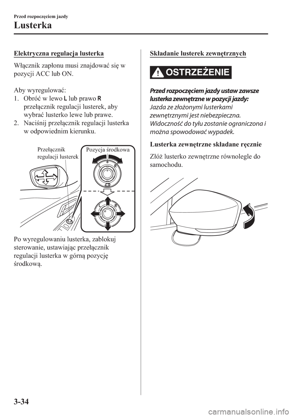 MAZDA MODEL 2 2019  Instrukcja Obsługi (in Polish) �(�O�H�N�W�U�\�F�]�Q�D��U�H�J�X�O�D�F�M�D��O�X�V�W�H�U�N�D
�:�