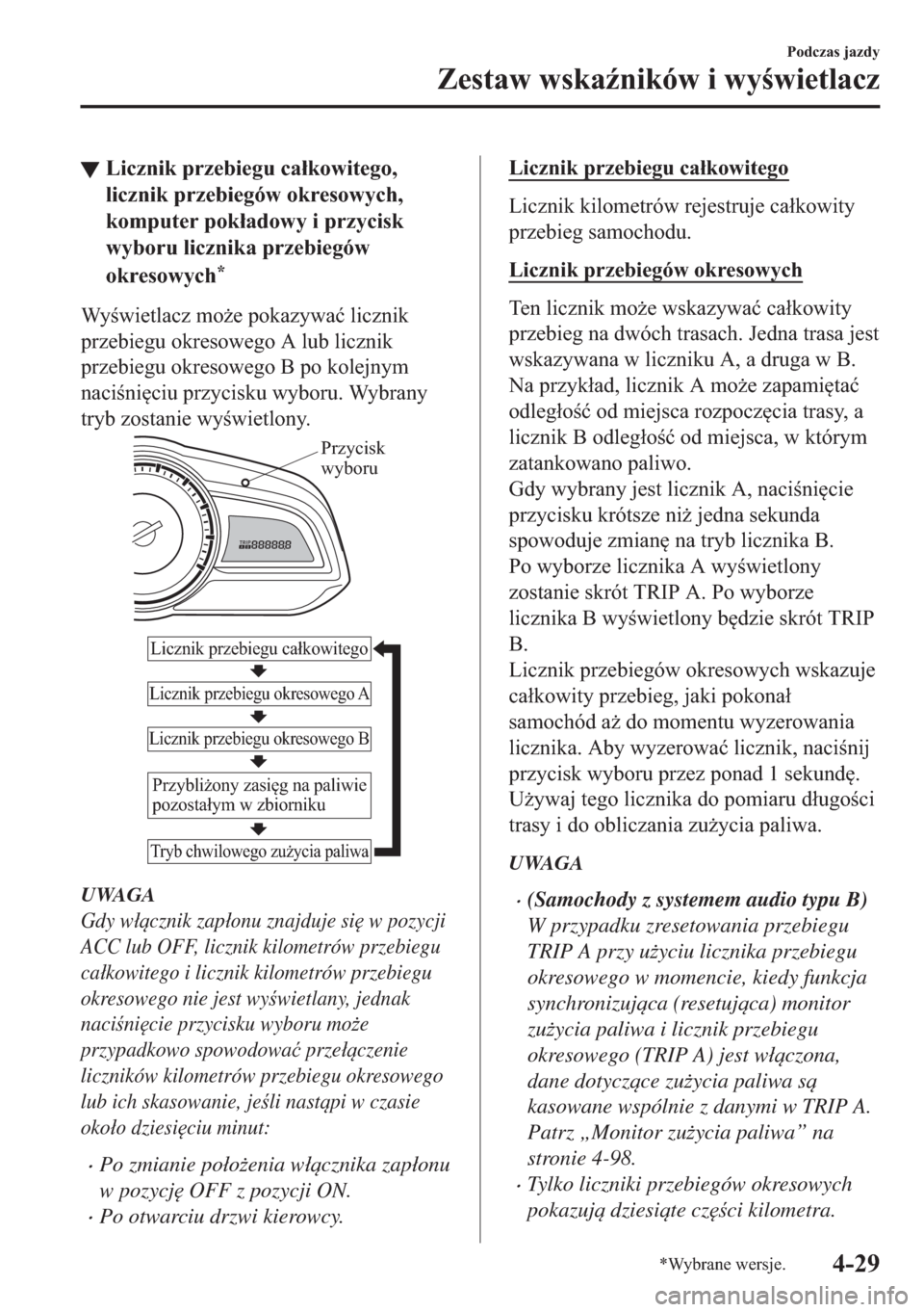 MAZDA MODEL 2 2019  Instrukcja Obsługi (in Polish) ▼�/�L�F�]�Q�L�N��S�U�]�H�E�L�H�J�X��F�D�