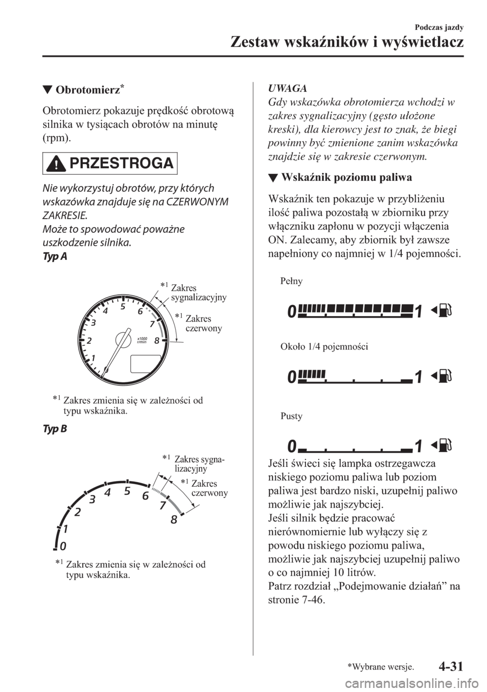 MAZDA MODEL 2 2019  Instrukcja Obsługi (in Polish) ▼�2�E�U�R�W�R�P�L�H�U�]�
�2�E�U�R�W�R�P�L�H�U�]��S�R�N�D�]�X�M�H��S�U
�G�N�R�