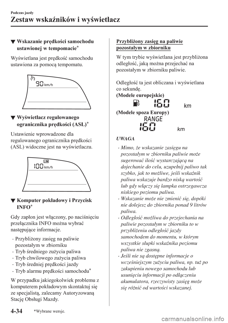 MAZDA MODEL 2 2019  Instrukcja Obsługi (in Polish) ▼�:�V�N�D�]�D�Q�L�H��S�U
�G�N�R�F�L��V�D�P�R�F�K�R�G�X
�X�V�W�D�Z�L�R�Q�H�M��Z��W�H�P�S�R�P�D�F�L�H
�
�:�\�Z�L�H�W�O�D�Q�D��M�H�V�W��S�U
�G�N�R�
