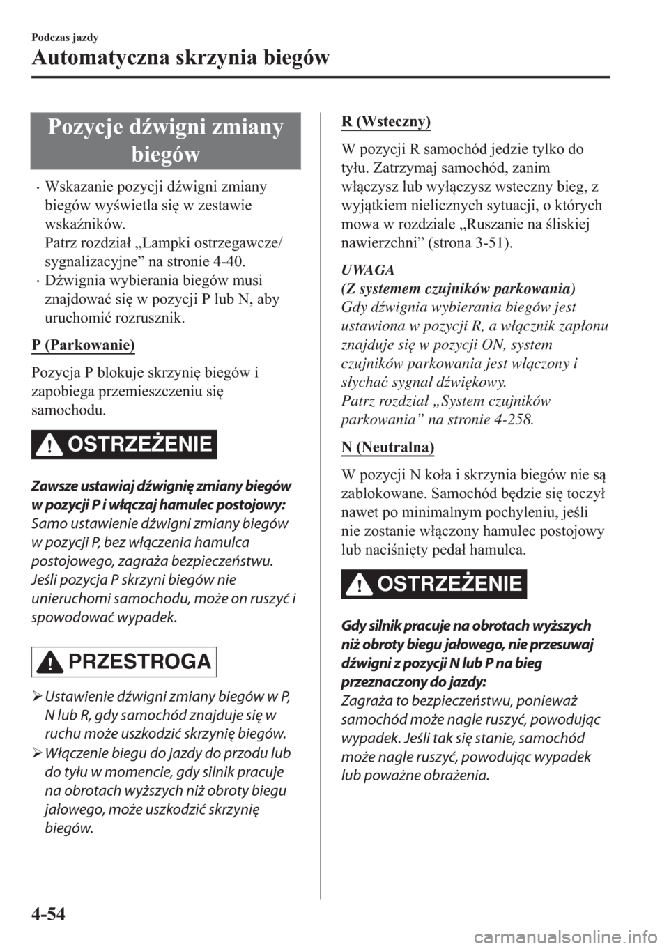 MAZDA MODEL 2 2019  Instrukcja Obsługi (in Polish) �3�R�]�\�F�M�H��G(�Z�L�J�Q�L��]�P�L�D�Q�\
�E�L�H�J�y�Z
�x�:�V�N�D�]�D�Q�L�H��S�R�]�\�F�M�L��G(�Z�L�J�Q�L��]�P�L�D�Q�\
�E�L�H�J�y�Z��Z�\�Z�L�H�W�O�D��V�L
��Z��]�H�V�W�D�Z�L�H
�Z�V�N�D(�Q