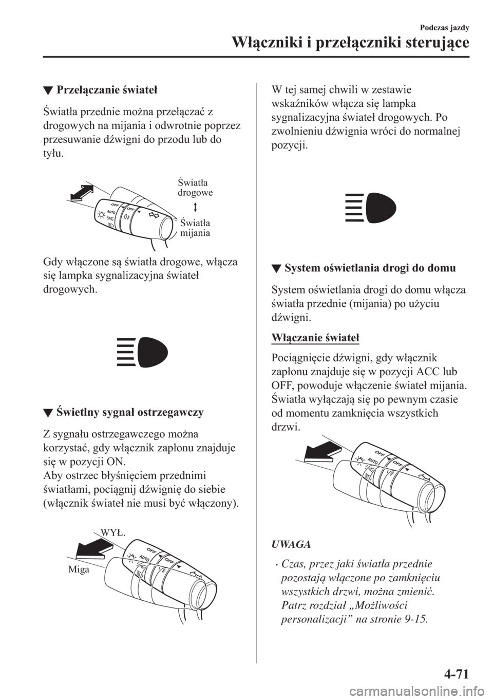 MAZDA MODEL 2 2019  Instrukcja Obsługi (in Polish) ▼�3�U�]�H�