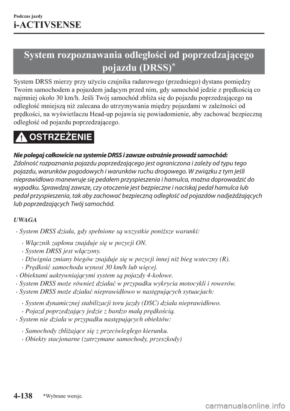 MAZDA MODEL 2 2019  Instrukcja Obsługi (in Polish) �6�\�V�W�H�P��U�R�]�S�R�]�Q�D�Z�D�Q�L�D��R�G�O�H�J�