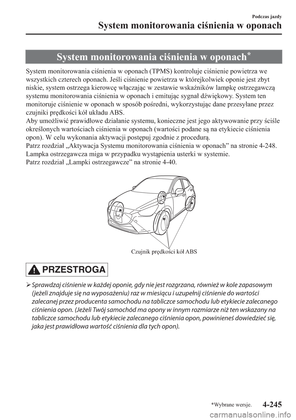MAZDA MODEL 2 2019  Instrukcja Obsługi (in Polish) �6�\�V�W�H�P��P�R�Q�L�W�R�U�R�Z�D�Q�L�D��F�L�Q�L�H�Q�L�D��Z��R�S�R�Q�D�F�K�
�6�\�V�W�H�P��P�R�Q�L�W�R�U�R�Z�D�Q�L�D��F�L�Q�L�H�Q�L�D��Z��R�S�R�Q�D�F�K���7�3�0�6���N�R�Q�W�U�R�O�X�M�H�