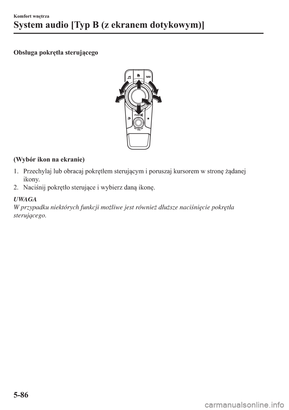 MAZDA MODEL 2 2019  Instrukcja Obsługi (in Polish) �2�E�V�á�X�J�D��S�R�N�U
�W�á�D��V�W�H�U�X�M�F�H�J�R
�
��:�\�E�y�U��L�N�R�Q��Q�D��H�N�U�D�Q�L�H�
�� �3�U�]�H�F�K�\�O�D�M��O�X�E��R�E�U�D�F�D�M��S�R�N�U
�W�