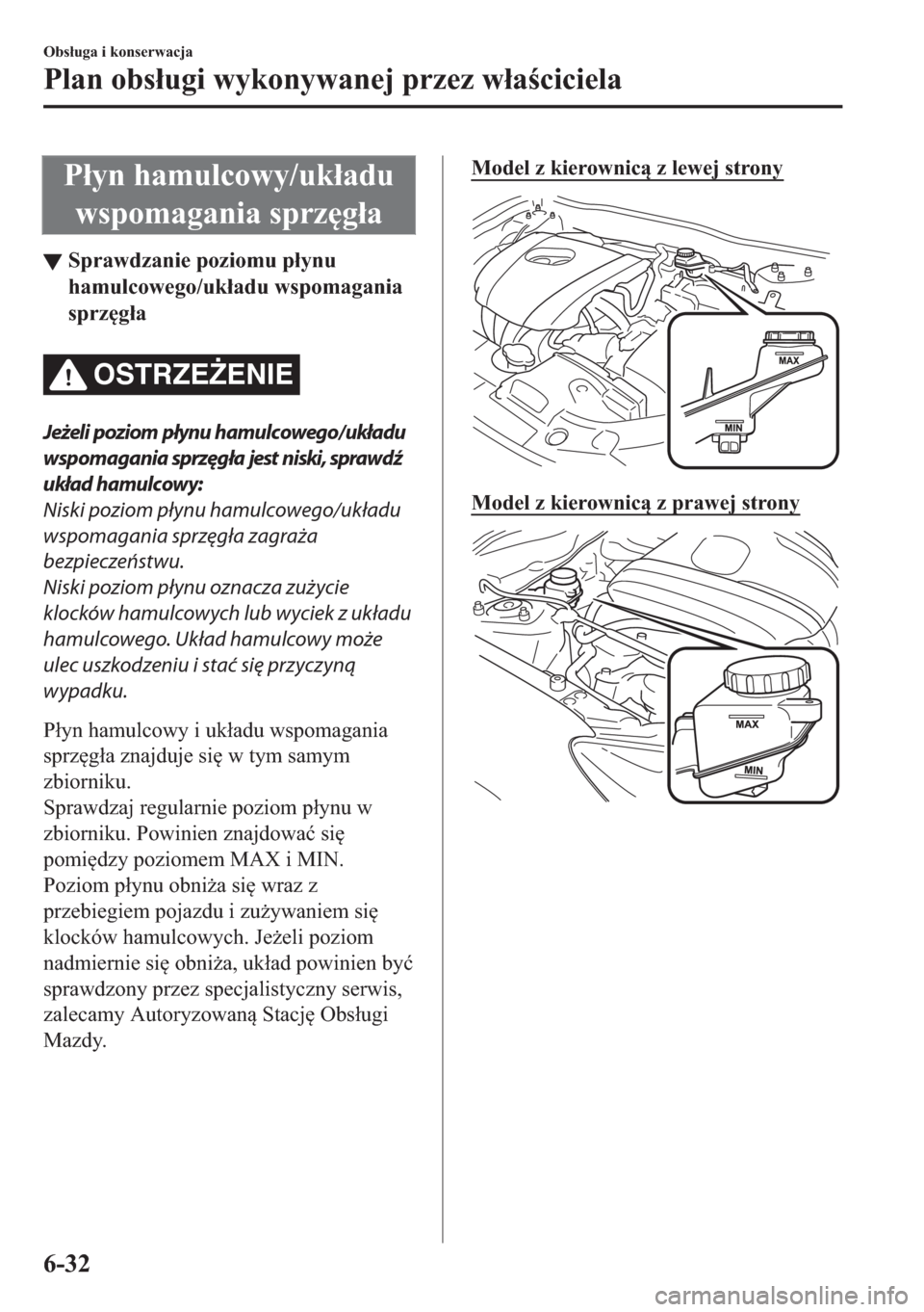 MAZDA MODEL 2 2019  Instrukcja Obsługi (in Polish) �3�á�\�Q��K�D�P�X�O�F�R�Z�\��X�N�á�D�G�X
�Z�V�S�R�P�D�J�D�Q�L�D��V�S�U�]
�J�á�D
▼�6�S�U�D�Z�G�]�D�Q�L�H��S�R�]�L�R�P�X��S�