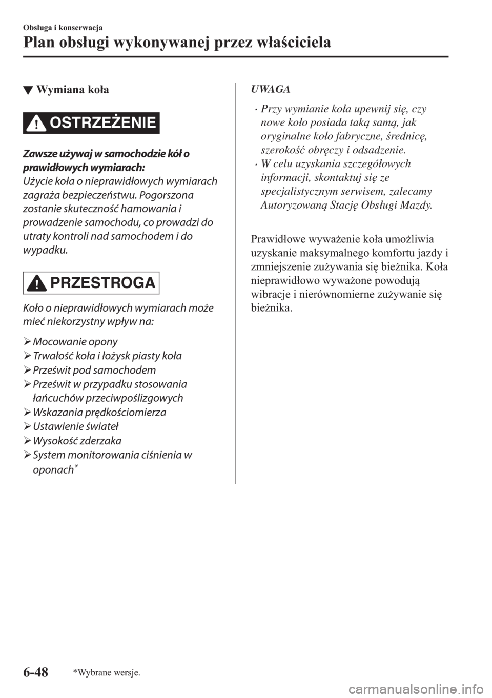 MAZDA MODEL 2 2019  Instrukcja Obsługi (in Polish) ▼�:�\�P�L�D�Q�D��N�R�