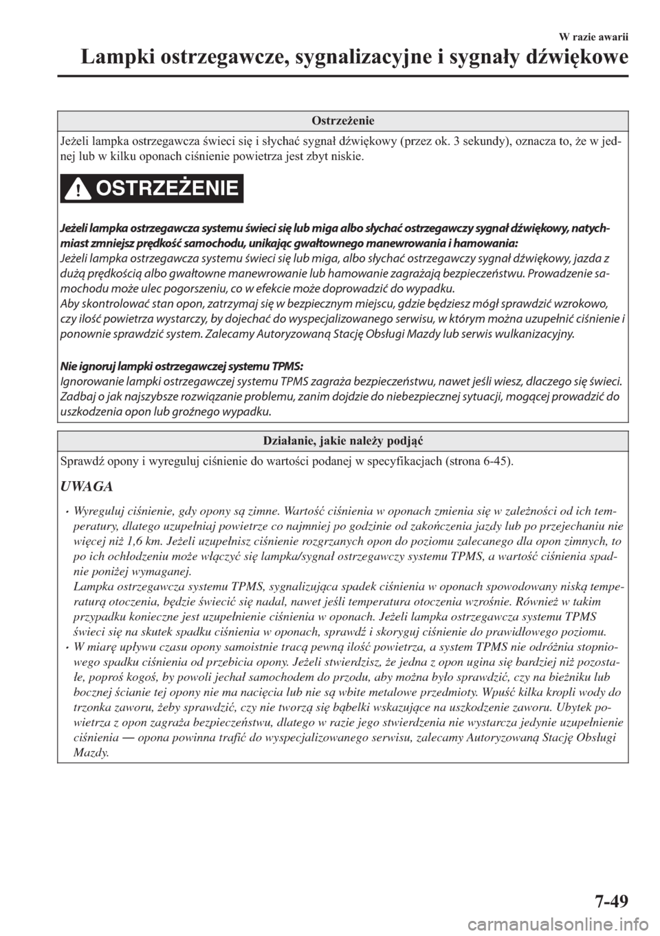 MAZDA MODEL 2 2019  Instrukcja Obsługi (in Polish) �2�V�W�U�]�H*�H�Q�L�H
�-�H*�H�O�L��O�D�P�S�N�D��R�V�W�U�]�H�J�D�Z�F�]�D��Z�L�H�F�L��V�L
��L��V�