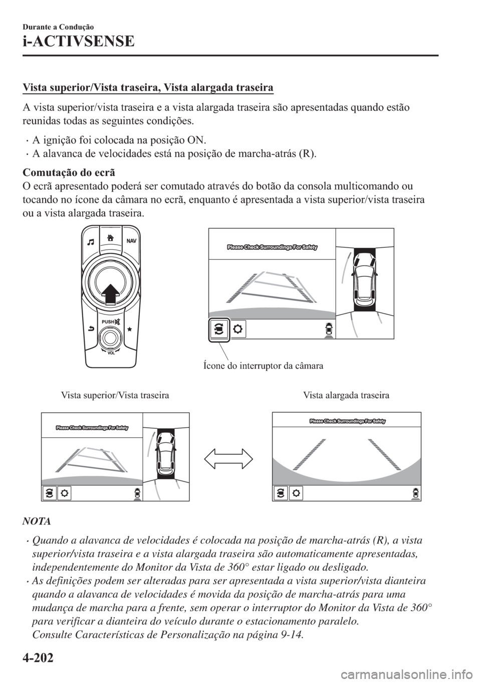 MAZDA MODEL 2 2019  Manual do proprietário (in Portuguese) �9�L�V�W�D��V�X�S�H�U�L�R�U��9�L�V�W�D��W�U�D�V�H�L�U�D���9�L�V�W�D��D�O�D�U�J�D�G�D��W�U�D�V�H�L�U�D
�$��Y�L�V�W�D��V�X�S�H�U�L�R�U��Y�L�V�W�D��W�U�D�V�H�L�U�D��H��D��Y�L�V�W�D��D�O�D�