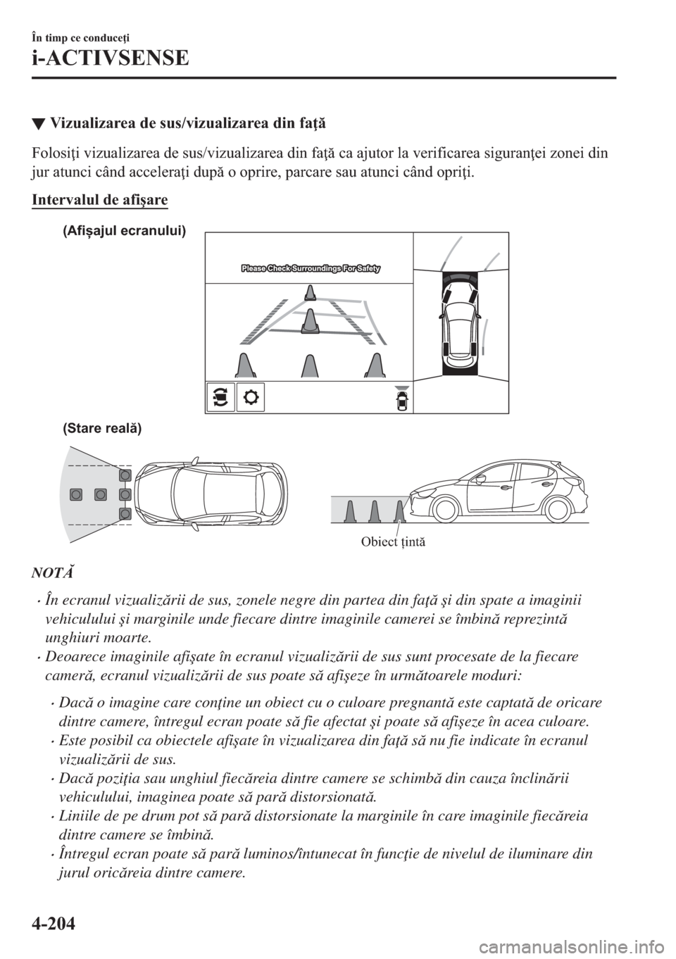 MAZDA MODEL 2 2019  Manualul de utilizare (in Romanian) ▼�9�L�]�X�D�O�L�]�D�U�H�D��G�H��V�X�V��Y�L�]�X�D�O�L�]�D�U�H�D��G�L�Q��I�D 
�)�R�O�R�V�L �L��Y�L�]�X�D�O�L�]�D�U�H�D��G�H��V�X�V��Y�L�]�X�D�O�L�]�D�U�H�D��G�L�Q��I�D ��F�D��D�M�X