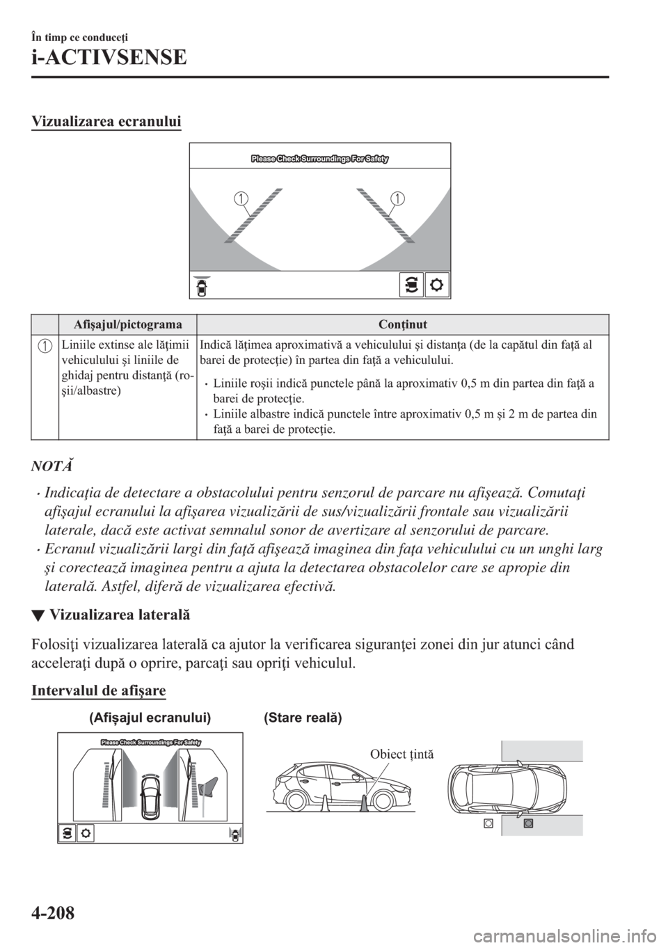 MAZDA MODEL 2 2019  Manualul de utilizare (in Romanian) �9�L�]�X�D�O�L�]�D�U�H�D��H�F�U�D�Q�X�O�X�L
�$�I�L�