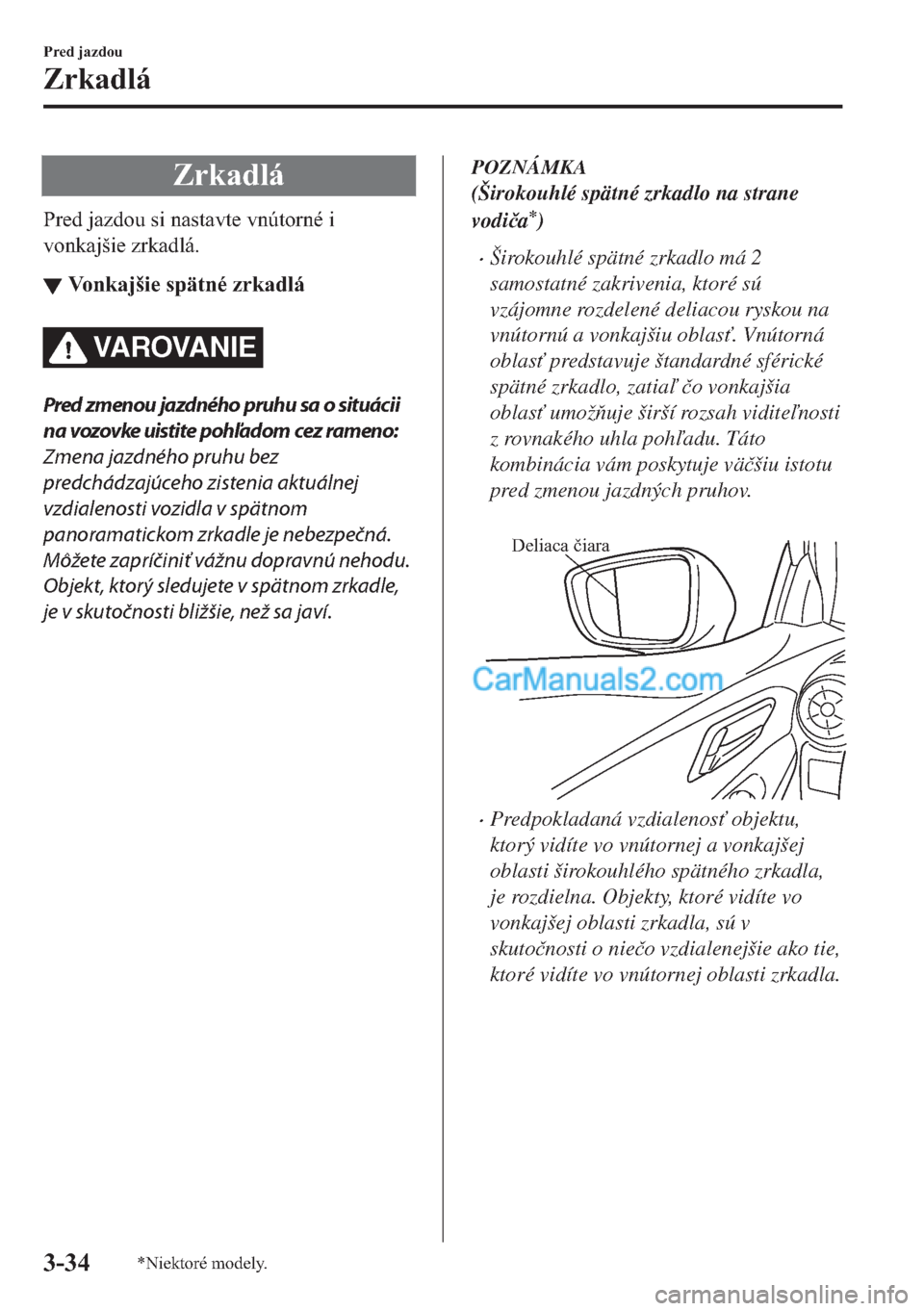 MAZDA MODEL 2 2019  Užívateľská príručka (in Slovak) �=�U�N�D�G�O�i
�3�U�H�G��M�D�]�G�R�X��V�L��Q�D�V�W�D�Y�W�H��Y�Q�~�W�R�U�Q�p��L
�Y�R�Q�N�D�M�