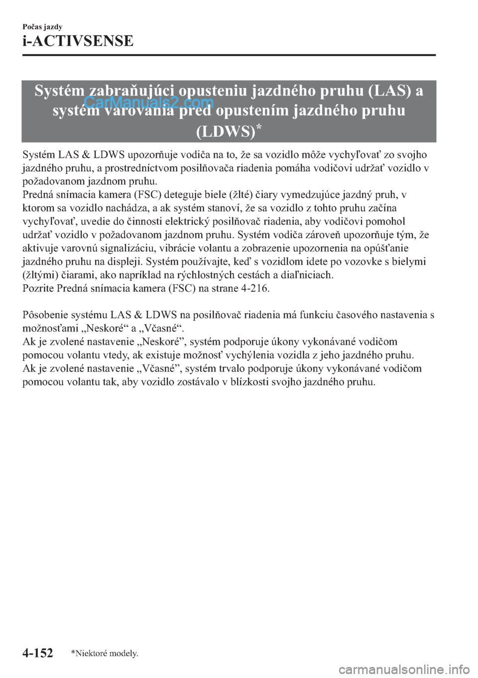 MAZDA MODEL 2 2019  Užívateľská príručka (in Slovak) �6�\�V�W�p�P��]�D�E�U�D�X�M�~�F�L��R�S�X�V�W�H�Q�L�X��M�D�]�G�Q�p�K�R��S�U�X�K�X���/�$�6���D
�V�\�V�W�p�P��Y�D�U�R�Y�D�Q�L�D��S�U�H�G��R�S�X�V�W�H�Q�t�P��M�D�]�G�Q�p�K�R��S�U�X�K�X
��/