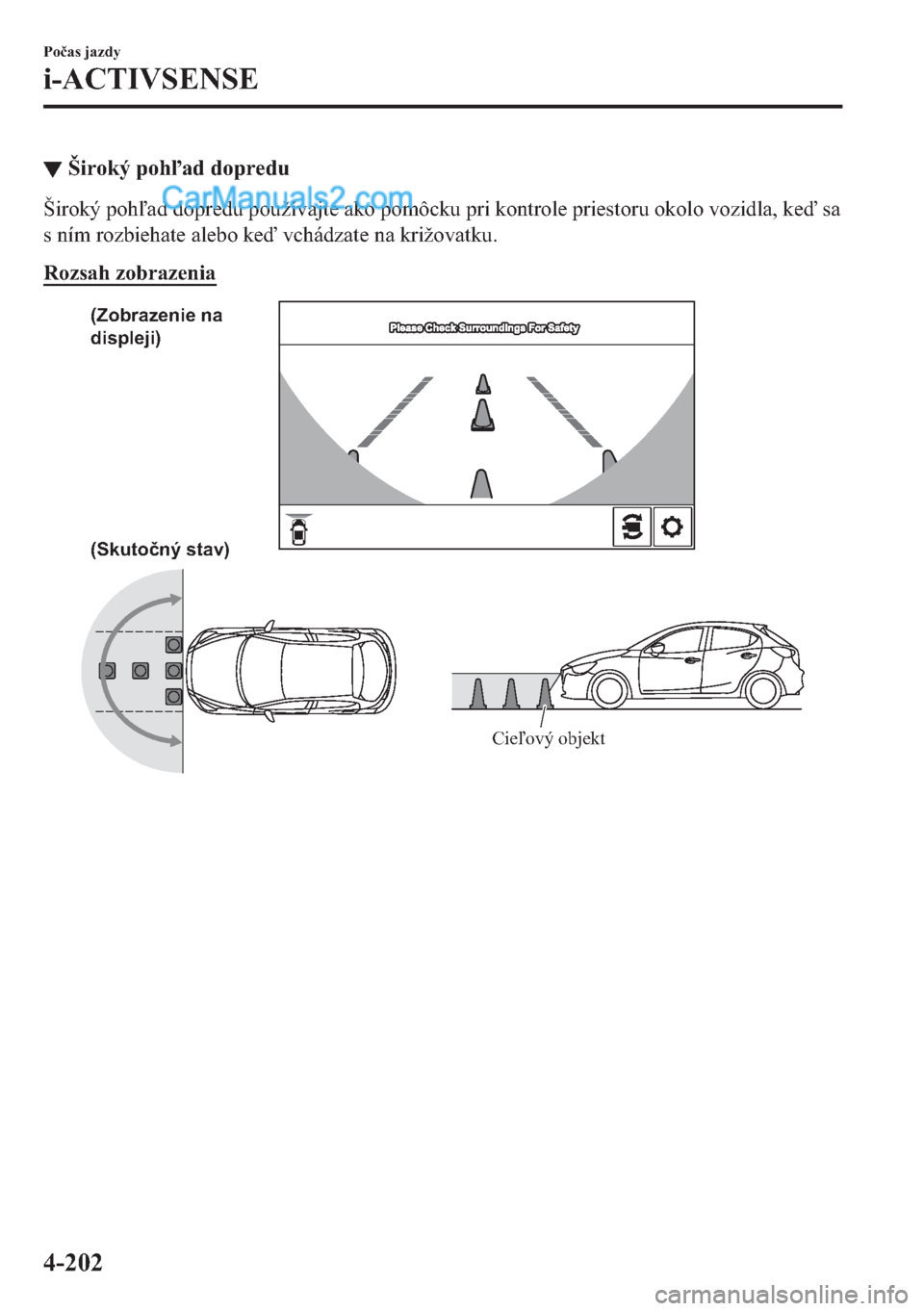 MAZDA MODEL 2 2019  Užívateľská príručka (in Slovak) ▼�