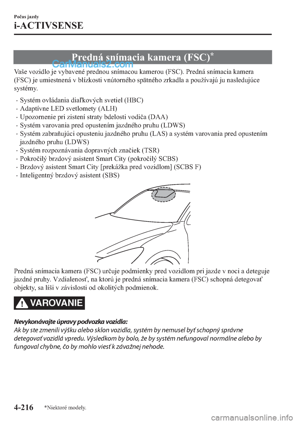 MAZDA MODEL 2 2019  Užívateľská príručka (in Slovak) �3�U�H�G�Q�i��V�Q�t�P�D�F�L�D��N�D�P�H�U�D���)�6�&��
�9�D�