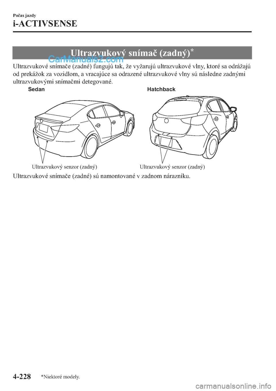 MAZDA MODEL 2 2019  Užívateľská príručka (in Slovak) �8�O�W�U�D�]�Y�X�N�R�Y�ê��V�Q�t�P�D�þ���]�D�G�Q�ê��
�8�O�W�U�D�]�Y�X�N�R�Y�p��V�Q�t�P�D�