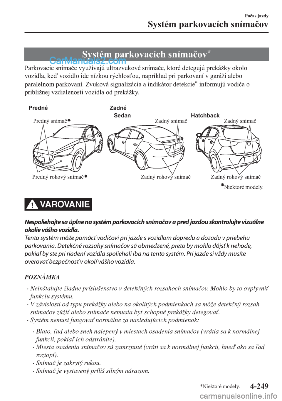 MAZDA MODEL 2 2019  Užívateľská príručka (in Slovak) �6�\�V�W�p�P��S�D�U�N�R�Y�D�F�t�F�K��V�Q�t�P�D�þ�R�Y�
�3�D�U�N�R�Y�D�F�L�H��V�Q�t�P�D�