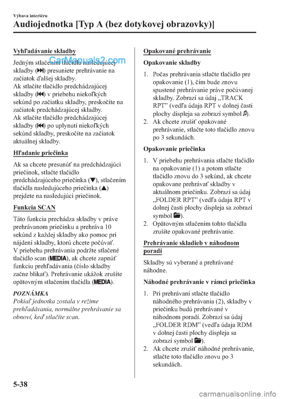 MAZDA MODEL 2 2019  Užívateľská príručka (in Slovak) �9�\�K�D�G�i�Y�D�Q�L�H��V�N�O�D�G�E�\
�-�H�G�Q�