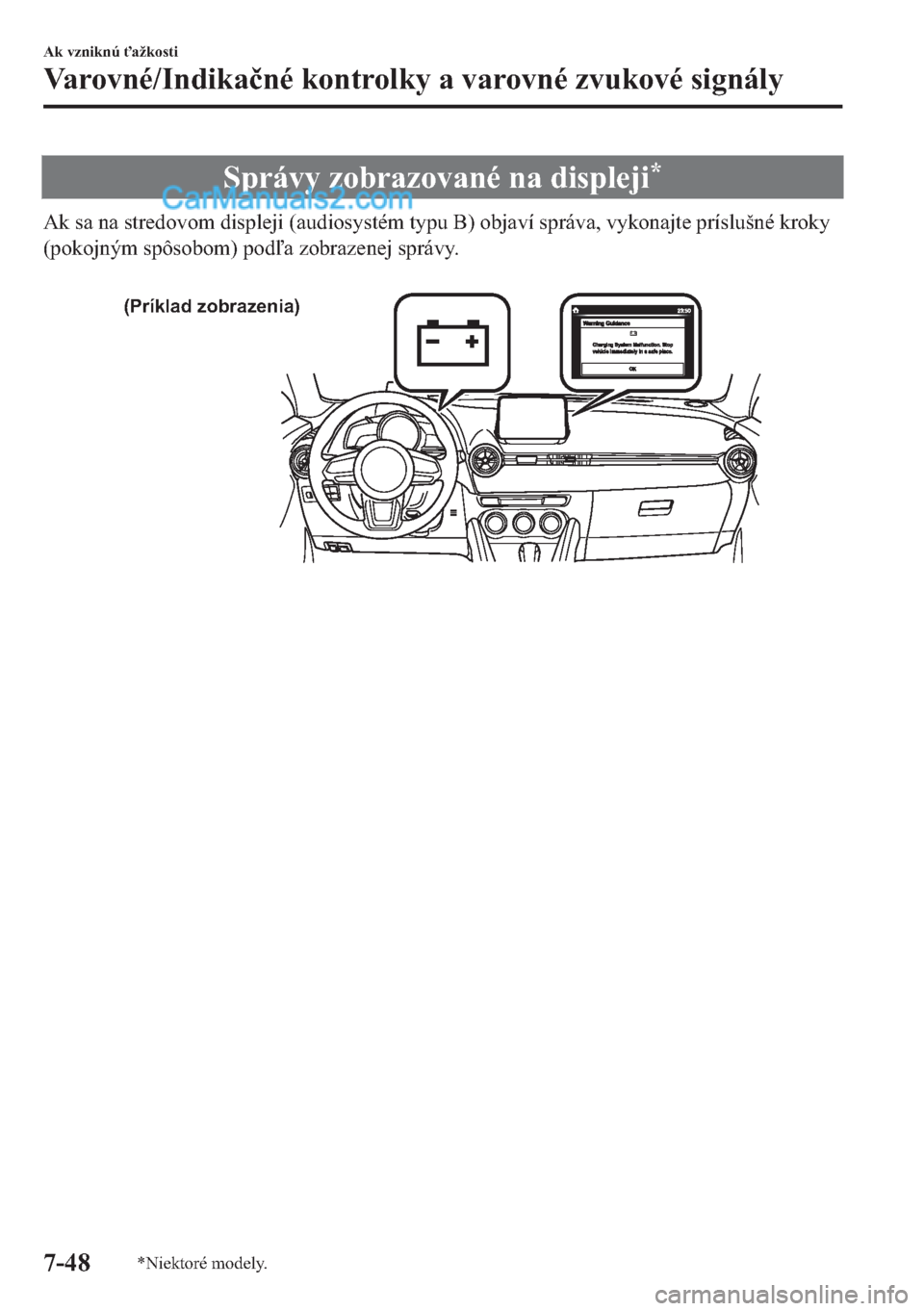 MAZDA MODEL 2 2019  Užívateľská príručka (in Slovak) �6�S�U�i�Y�\��]�R�E�U�D�]�R�Y�D�Q�p��Q�D��G�L�V�S�O�H�M�L�
�$�N��V�D��Q�D��V�W�U�H�G�R�Y�R�P��G�L�V�S�O�H�M�L���D�X�G�L�R�V�\�V�W�p�P��W�\�S�X��%���R�E�M�D�Y�t��V�S�U�i�Y�D���Y�\�N�R�