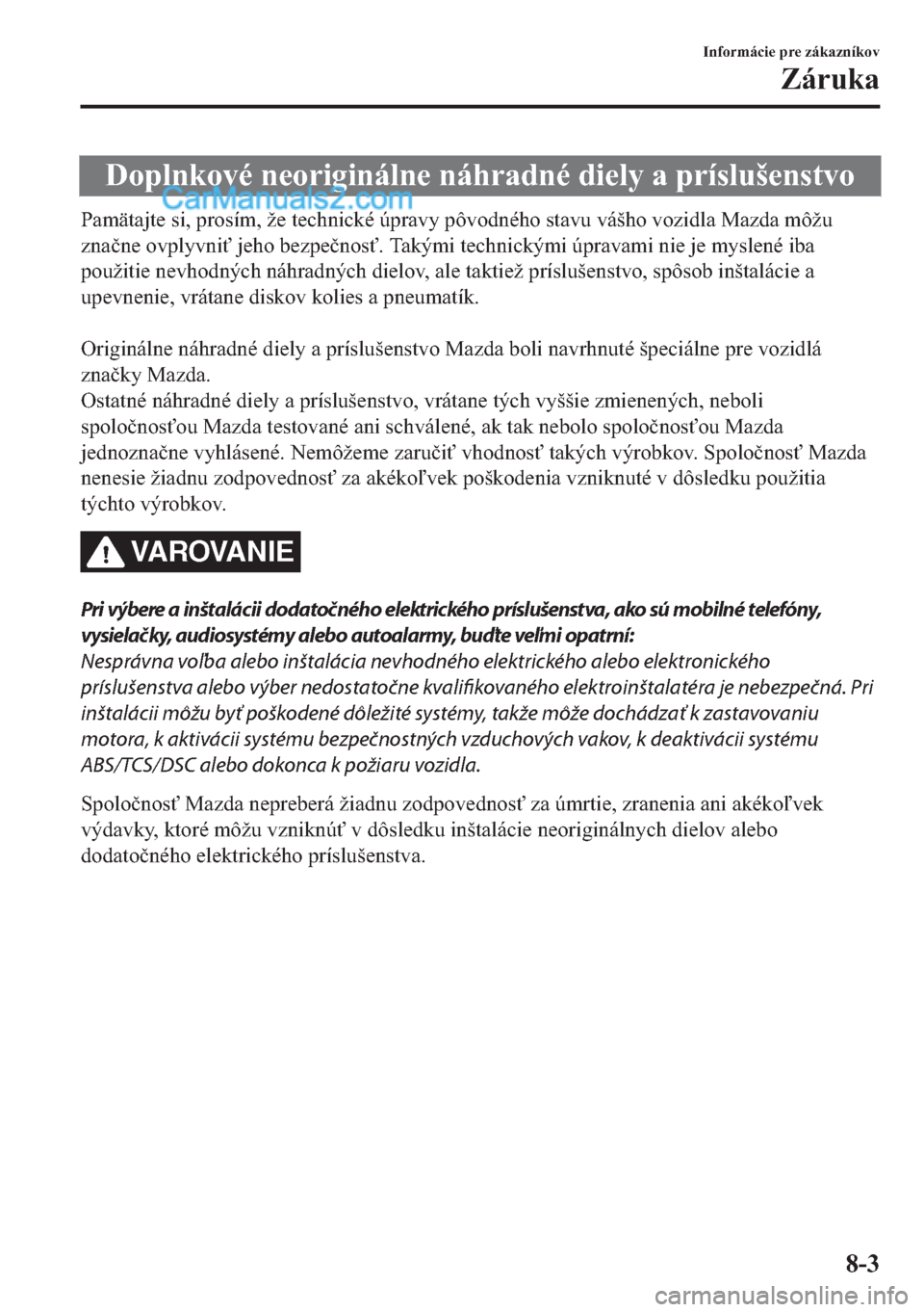 MAZDA MODEL 2 2019  Užívateľská príručka (in Slovak) <002700520053004f0051004e00520059007000030051004800520055004c004a004c00510069004f00510048000300510069004b0055004400470051007000030047004c0048004f005c0003004400030053005500740056004f005800e300480051005