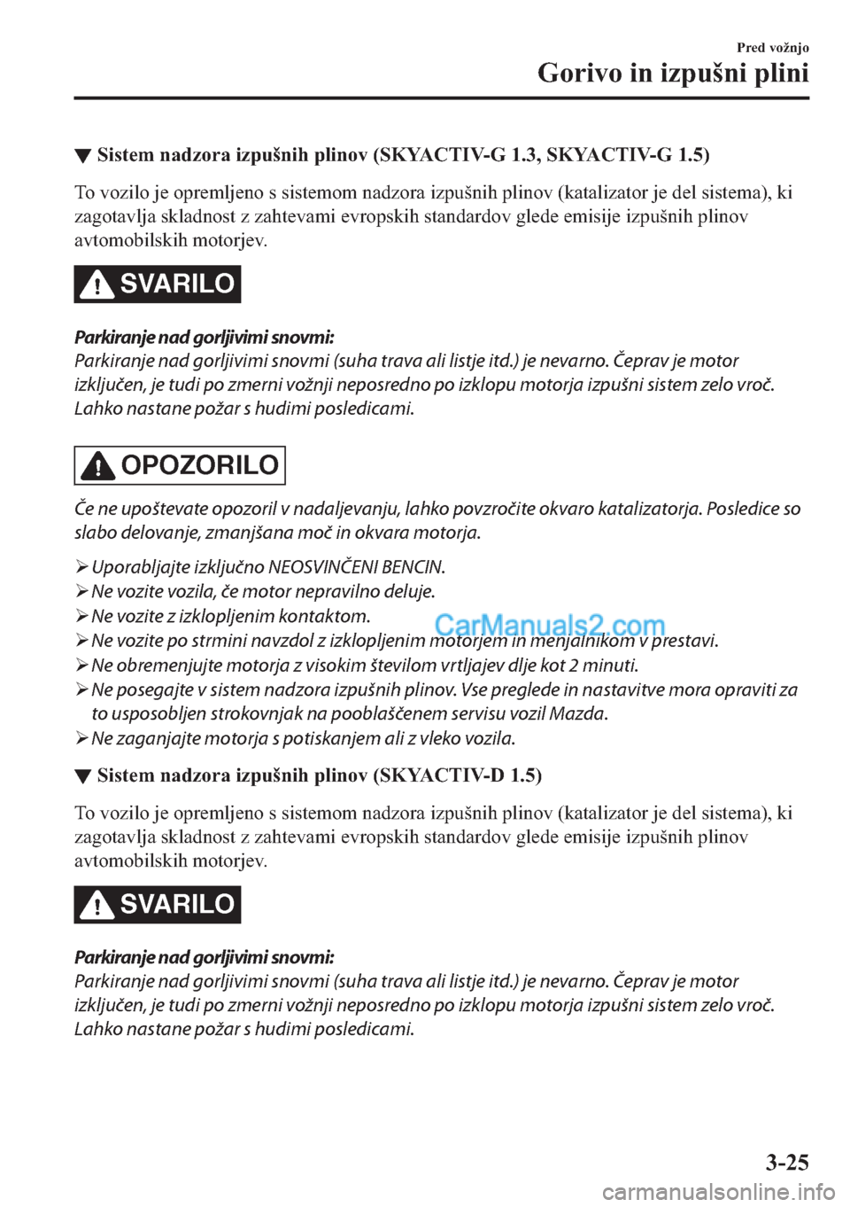 MAZDA MODEL 2 2019  Priročnik za lastnika (in Slovenian) ▼�6�L�V�W�H�P��Q�D�G�]�R�U�D��L�]�S�X�