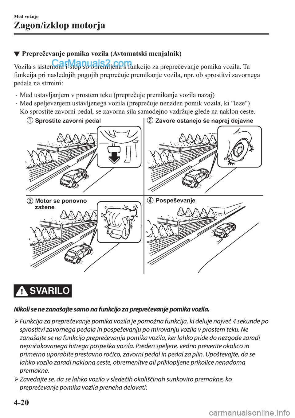 MAZDA MODEL 2 2019  Priročnik za lastnika (in Slovenian) ▼�3�U�H�S�U�H�
